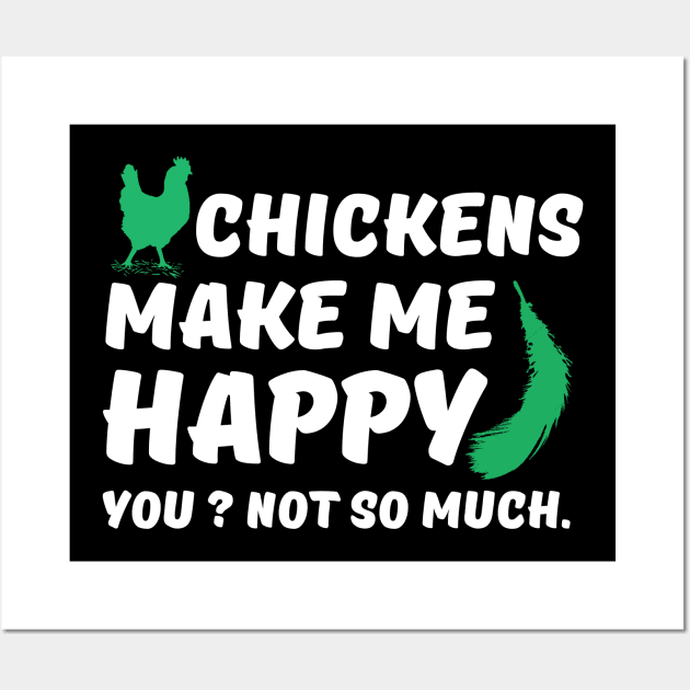 Chickens make me Happy Wall Art by Dojaja